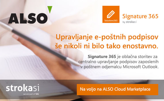 [WEBINAR] Predstavitev oblačne storitve Signature 365 za obstoječe in potencialne ALSO partnerje 