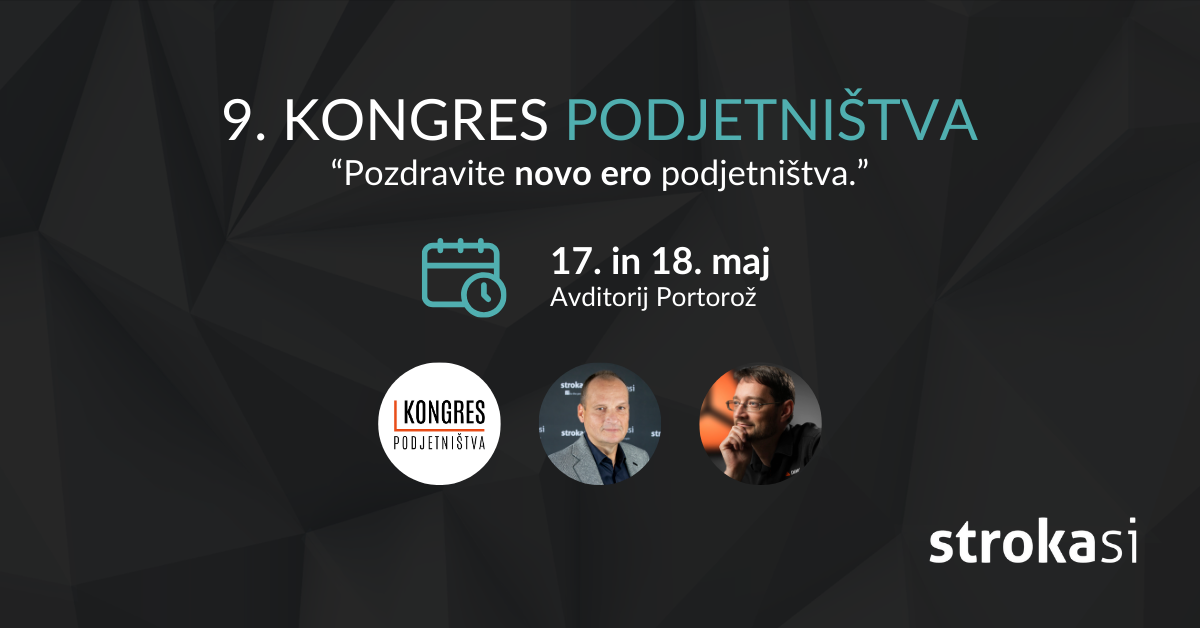 9. Kongres podjetništva: krepitev slovenskega podjetniškega ekosistema