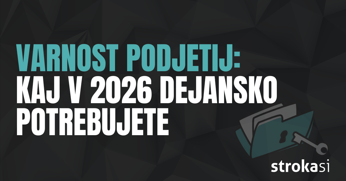 Informacijska varnost za mala in srednja podjetja: kaj dejansko potrebujete v 2026